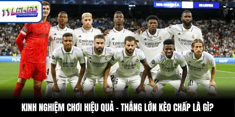 Kinh nghiệm chơi hiệu quả – thắng lớn kèo chấp là gì?